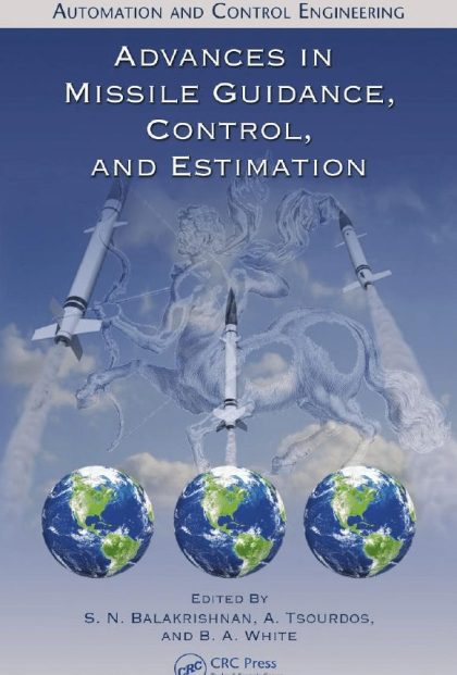 Advances in Missile Guidance, Control, and Estimation