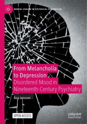 From Melancholia To Depression: Disordered Mood In Nineteenth-Century Psychiatry