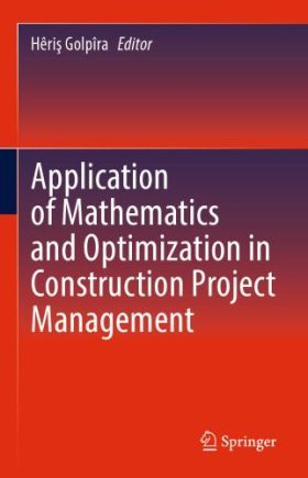 Application of Mathematics and Optimization in Construction