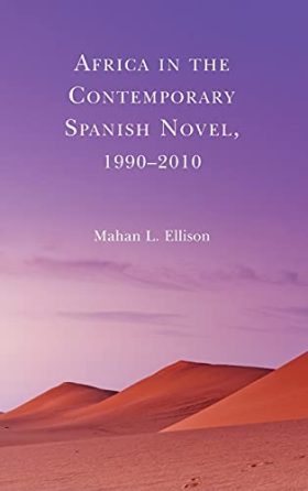 Africa in the Contemporary Spanish Novel, 1990–2010