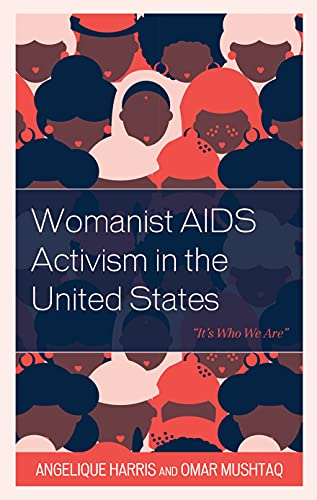 Womanist AIDS Activism in the United States: “It’s Who We Are” (Health and Aging in the Margins)
