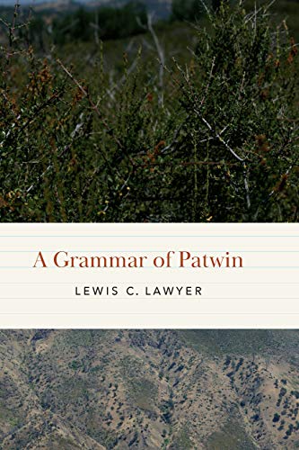 A Grammar of Patwin (Studies in the Native Languages of the Americas)