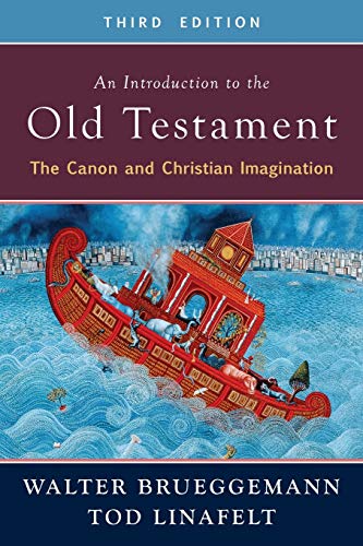 An Introduction to the Old Testament: The Canon and Christian Imagination
