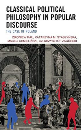 Classical Political Philosophy in Popular Discourse: The Case of Poland