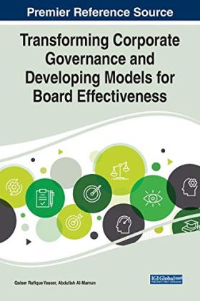 Transforming Corporate Governance and Developing Models for Board Effectiveness (Advances in Logistics, Operations, and Management Science)