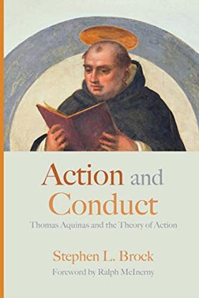 Action and Conduct: Thomas Aquinas and the Theory of Action