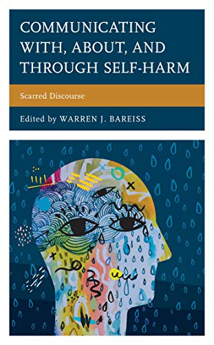 Communicating Through Self-Harm