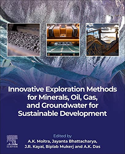 Innovative Exploration Methods for Minerals, Oil, Gas, and Groundwater for Sustainable Development